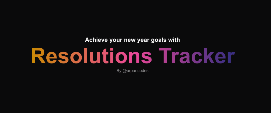 Track Your Resolutions with Ease: Introducing My New Year Resolutions Tracker